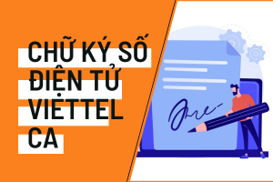 chữ ký số điện tử viettel ca
