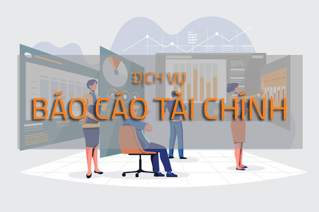 Dịch vụ làm báo cáo tài chính là gì?