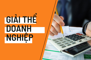 Giải thể doanh nghiệp​