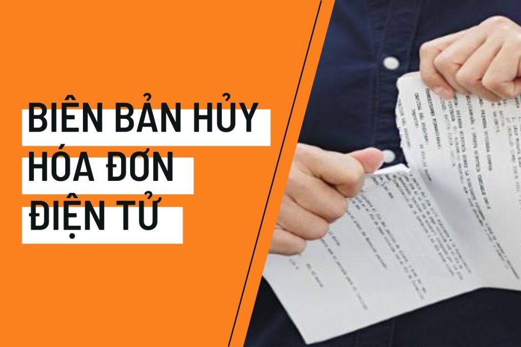 Mẫu biên bản hủy hóa đơn hiện nay.