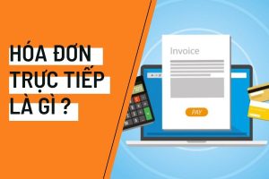Hóa đơn trực tiếp là gì?