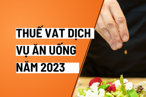 thuế VAT dịch vụ ăn uống