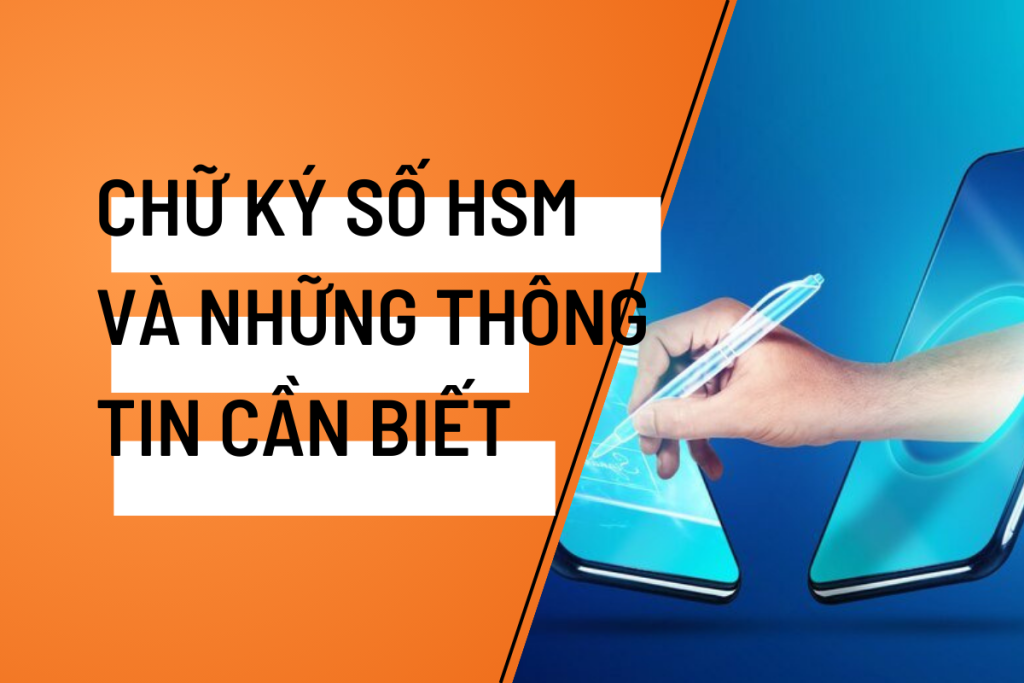 chữ ký số hsm