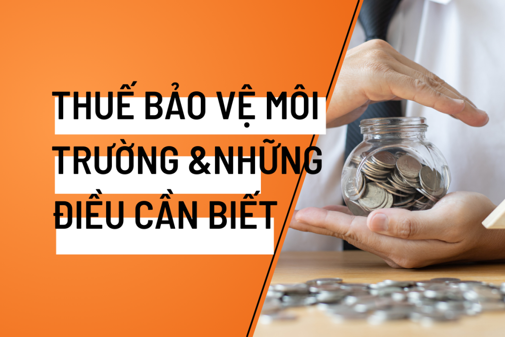 Thuế bảo vệ môi trường