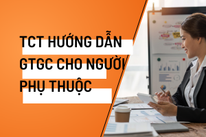 Giảm trừ gia cảnh người phụ thuộc​