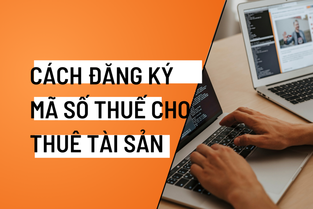 Đăng ký mã số thuế cho thuê tài sản