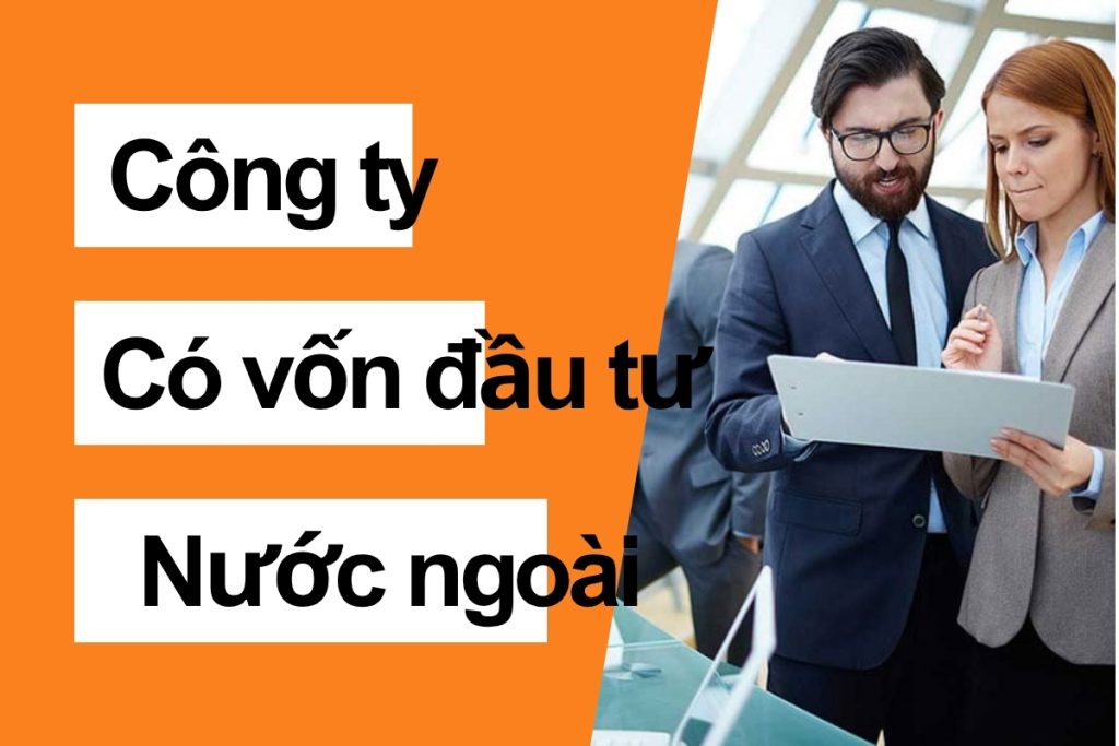 thành lập công ty có vốn đầu tư nước ngoài​