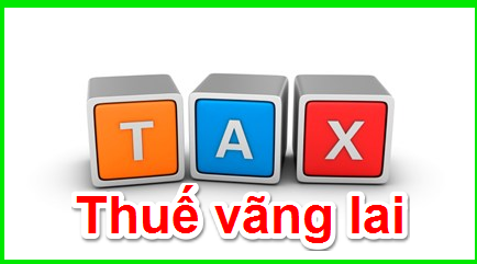 thuế vãng lai​ là gì