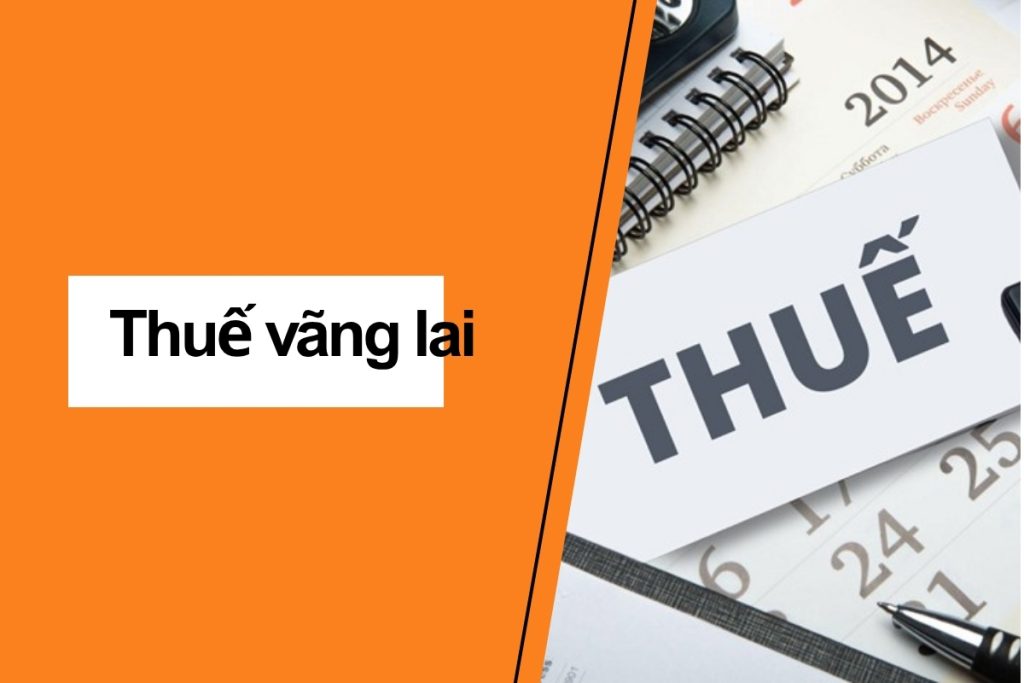 thuế vãng lai​